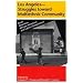 Los Angeles-Struggle Toward Multiethnic Community: Asian American, African American, & Latino Perspectives