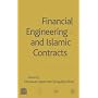 Financial Engineering and Islamic Contracts