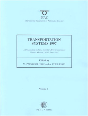 Transportation Systems 1997 (IFAC Proceedings Volumes)
