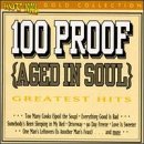 100 Proof (Aged in Soul) - 100 Proof - Greatest Hits