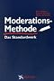 ModerationsMethode: Das Standardwerk