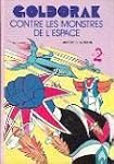 Goldorak contre les monstres de l'�pa...