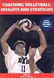 Coaching Volleyball: Insights and Strategies