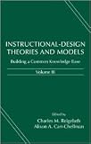 Instructional Design Theories and Models: An Overview of Their Current Status