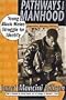 Pathways to Manhood: Young Black Males Struggle for Identity