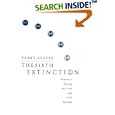 The Sixth Extinction: Journeys Among the Lost and Left Behind by Terry Glavin