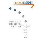 Click here to buy The Sixth Extinction: Journeys Among the Lost and Left Behind by  Terry Glavin.
