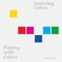 Ordering Colors, Playing With Colors