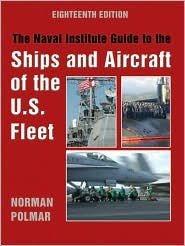 Naval Institute Guide to the Ships and Aircraft of the U.S. Fleet 18th (eightteenth) edition Text Only