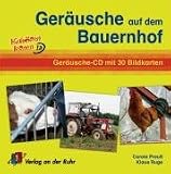 Ger&auml;usche auf dem Bauernhof. CD: Ger&auml;usche-CD mit Bildkarten