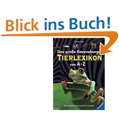 Das gro�e Ravensburger Tierlexikon von A-Z