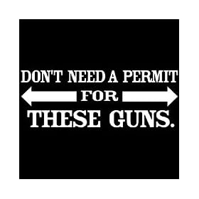 Don't Need a Permit For These Guns T-shirt