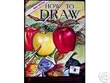 How to Draw, By Walter T. Foster