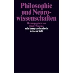 Philosophie und Neurowissenschaften. Ist das psychophysische Problem gelöst? (Taschenbuch)