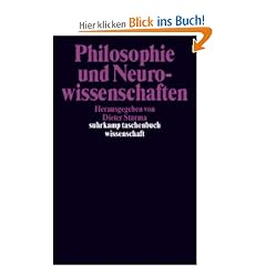 Philosophie und Neurowissenschaften (suhrkamp taschenbuch wissenschaft)