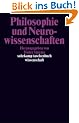 Philosophie und Neurowissenschaften (suhrkamp taschenbuch wissenschaft)