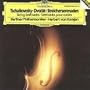 Tschaikowsky, Dvor�k: Streicherserenaden - String Serenades - Serenades pour cordes
