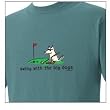 Designer Cotton T-Shirt - Garment Dyed "Swing With the Big Dogs" T-Shirt for Adults - Blue Spruce - X-Large