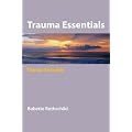 Trauma Essentials: The Go-to Guide (Go-To Guides)