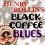 Black Coffee Blues
