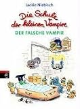 Die Schule der kleinen Vampire - Der falsche Vampir - 