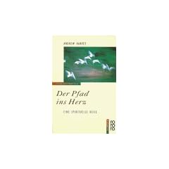 Der Pfad ins Herz - Eine spirituelle Reise