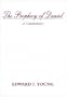 The Prophecy of Daniel: A Commentary