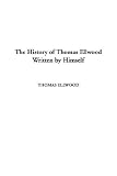 Review IndyPublish.com  / The History of Thomas Ellwood Written by Himself