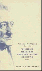Wilhelm Meisters theatralische Sendung - Johann W. von Goethe