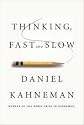 Thinking, Fast and Slow 1st (First) Edition