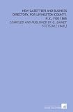 New Gazetteer And Business Directory For Livingston County NY For 1868 Compiled And Published By G Emmet Stetson  1868 