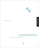 White Graphics: The Power of White in Graphic Design