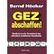 Widerstand gegen Drecks�cke: Die GEZ