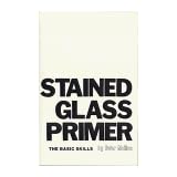 Stained Glass Primer: The Basic Skills