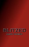 Cover of Blitzed by Garry Strider 0755204182