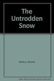 The untrodden snow