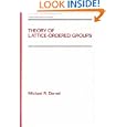 Theory of Lattice-ordered Groups (Pure and Applied Mathematics) by Michael Darnel