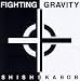 Fighting Gravity-Shishskabob