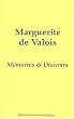 Marguerite de Valois : M�moires et discours