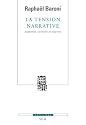 La tension narrative : Suspense, curiosit&eacute; et surprise