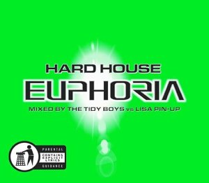 CD-Charts  Music : Hard House Euphoria Vol.2 (Mixed By The Tidy Boys Vs Lisa Pin-Up)