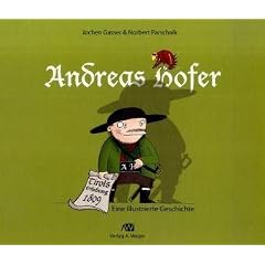 Andreas Hofer, Eine illustrierte Geschichte