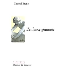 L'enfance gomm�e