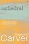 Cathedral by Raymond Carver