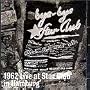 1962 Live at the Star Club in Hamburg