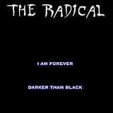 I Am Forever . . . . Darker Than Black