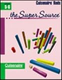Super Source for Cuisenaire Rods, Grades 5-6
