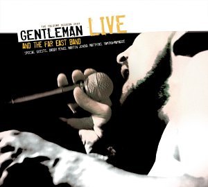 Gentleman And The Far East Band Live
