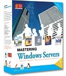 Mastering Windows Servers 2003 - Windows 2003 Server Tutorial