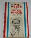 The Wit & Wisdom of Archie Bunker